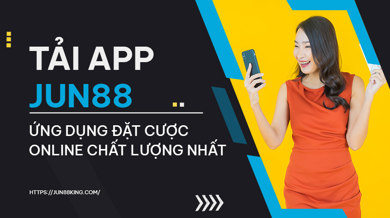 App di động đặt cược bóng đá https://jun88king.com/ chất lượng và hợp pháp