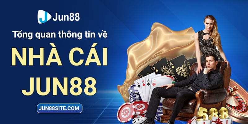 Thông tin về nhà cái Jun88